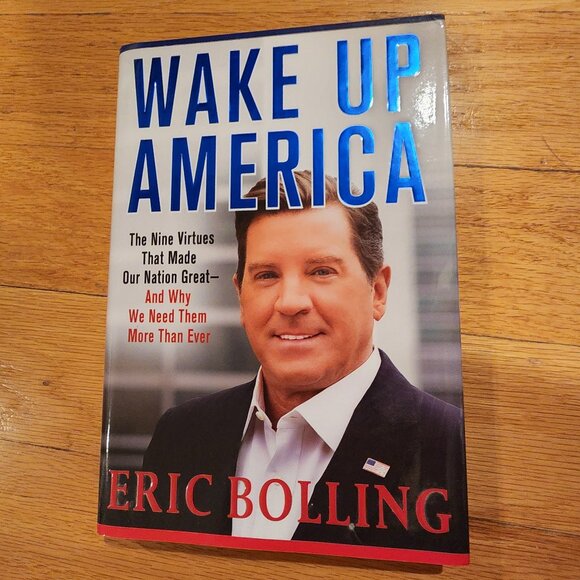 Wake Up America By Eric Bolling Hardcover - Picture 4 of 10